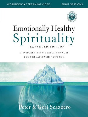 cover image of Emotionally Healthy Spirituality Expanded  Workbook plus Streaming Video